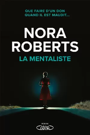Nora Roberts – La mentaliste
